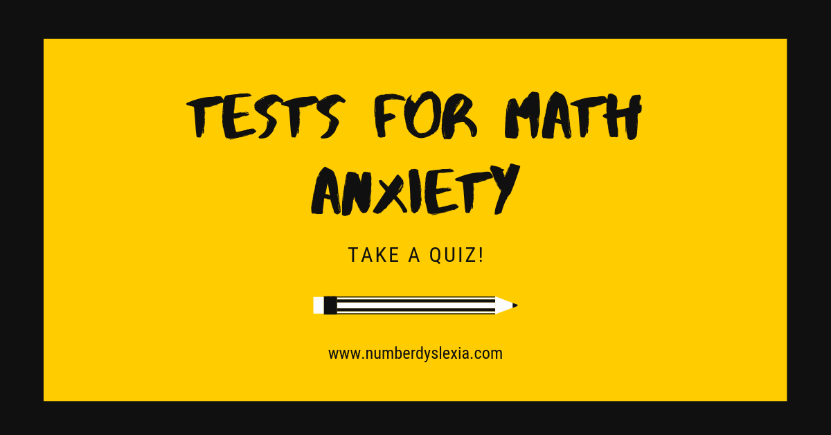 How to test for math anxiety in kids? Number Dyslexia