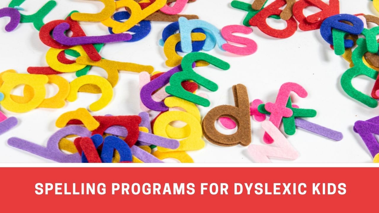 9 Spelling Programs for Kids with Dyslexia Number Dyslexia