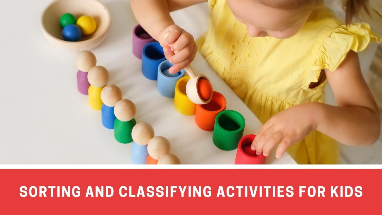 10 Engaging Sorting & Classifying Activities For Preschoolers And