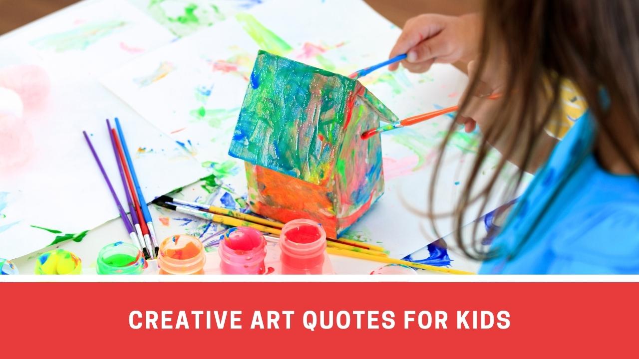 Top 10 Inspiring Creative Art Quotes For Kids Number Dyslexia