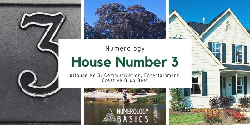 Numerology House Number 3 Numerology Basics
