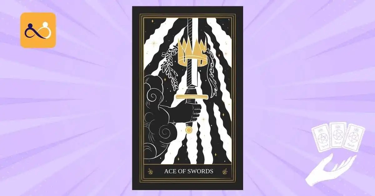 Ace of Swords Meaning Upright & Reversed Tarot Card Meanings