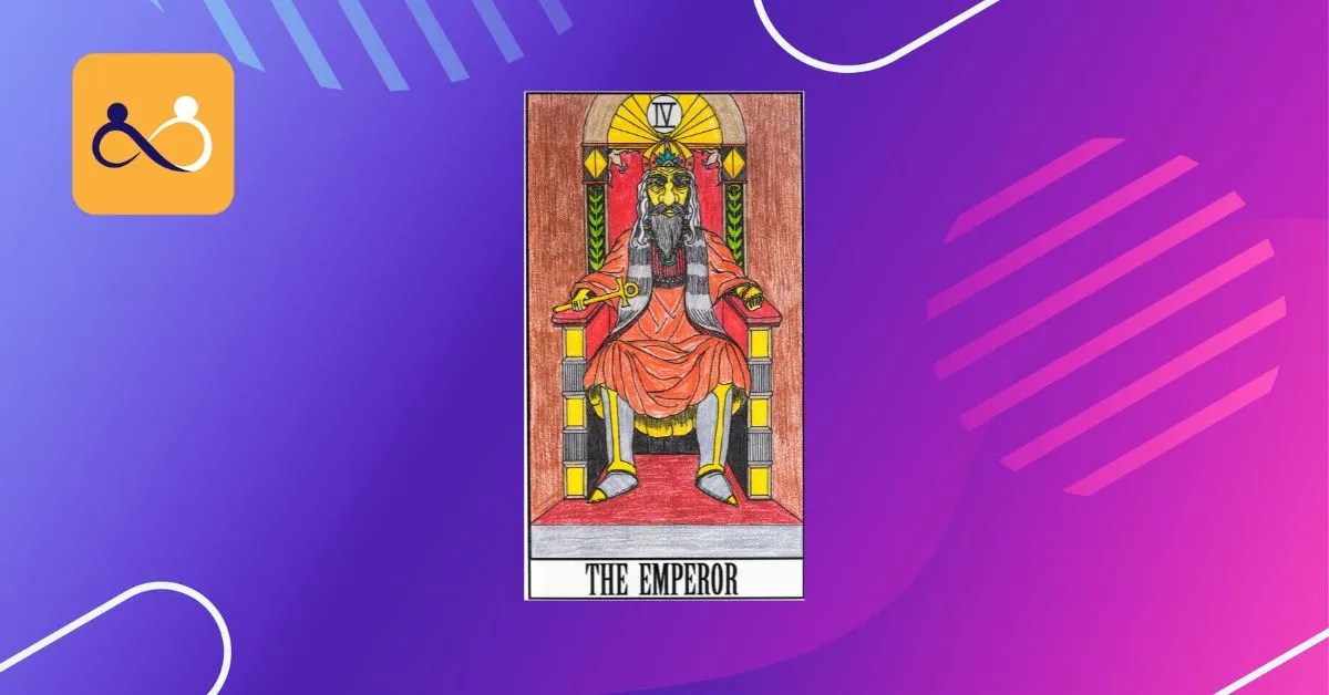 The Emperor Tarot Card Meaning Exploring the Dual Meanings