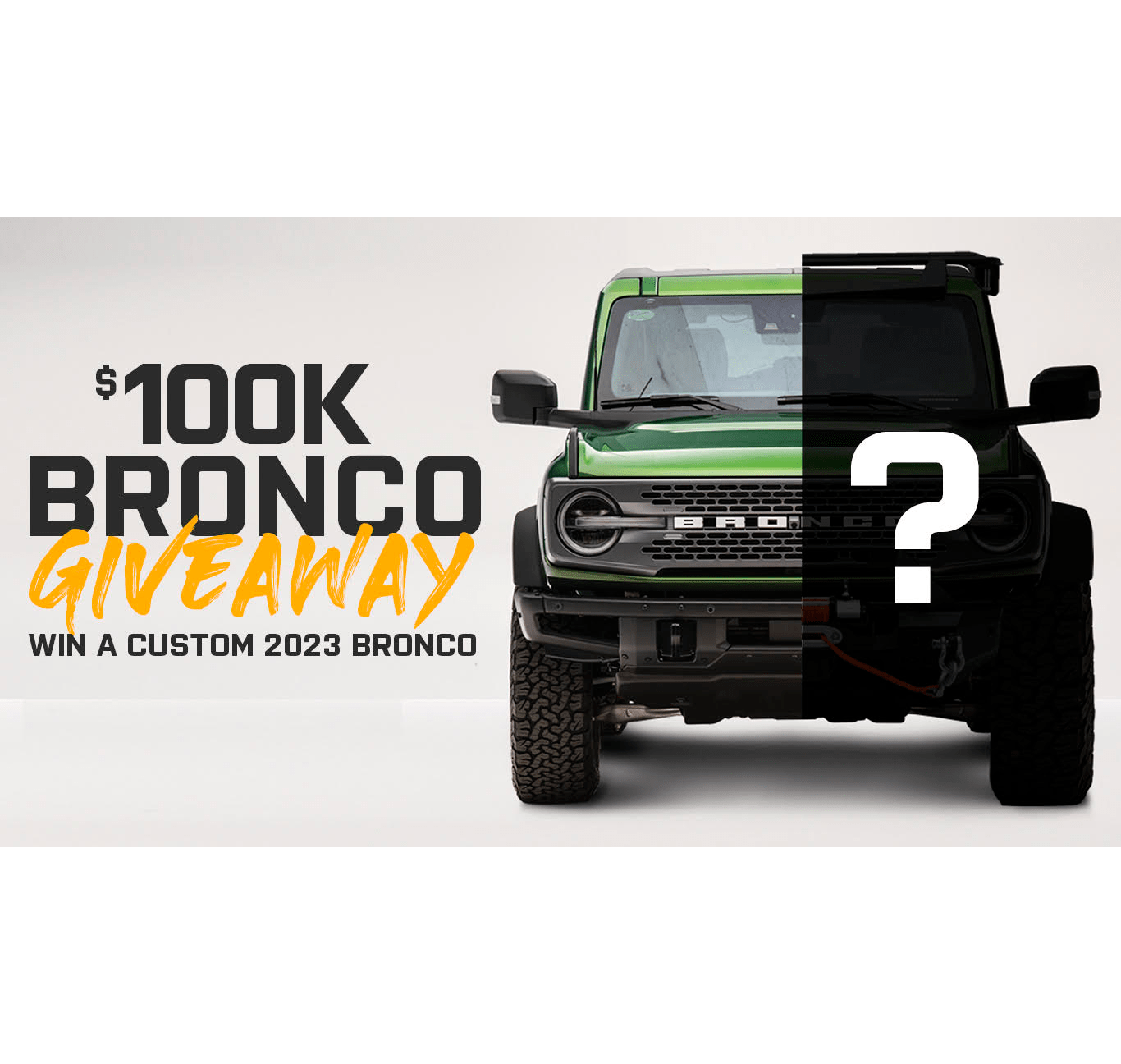 WIN a 100k Bronco Build from Barricade OffRoad from American Muscle, American Trucks and