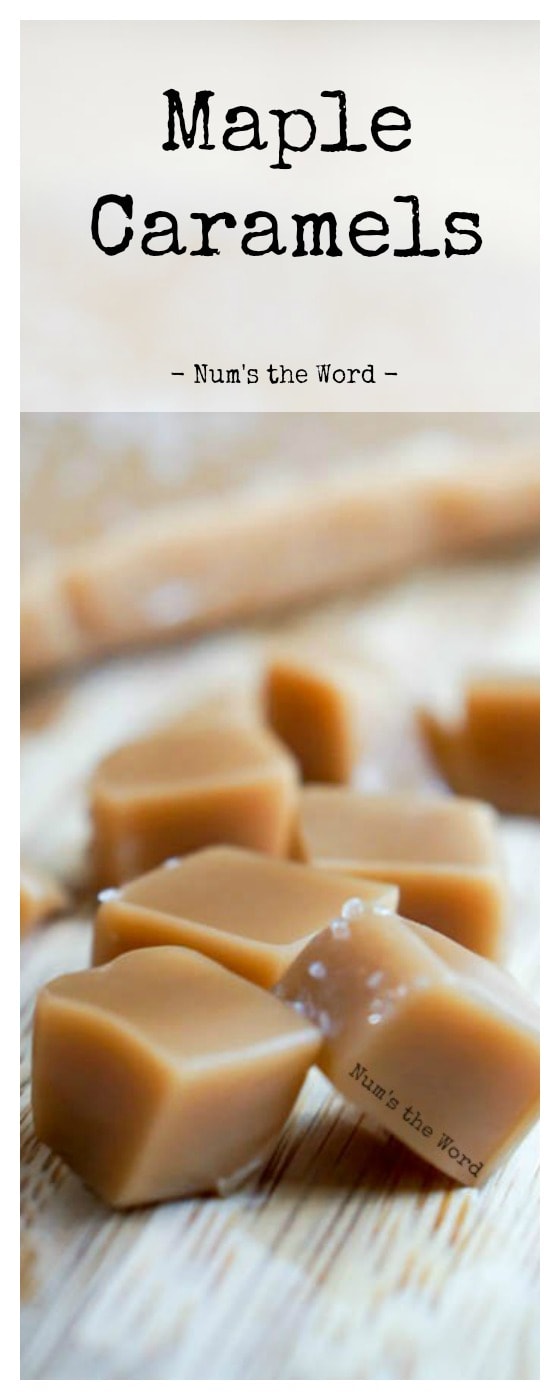 6 Ingredient Old Fashioned Maple Caramel Candy Num's the Word