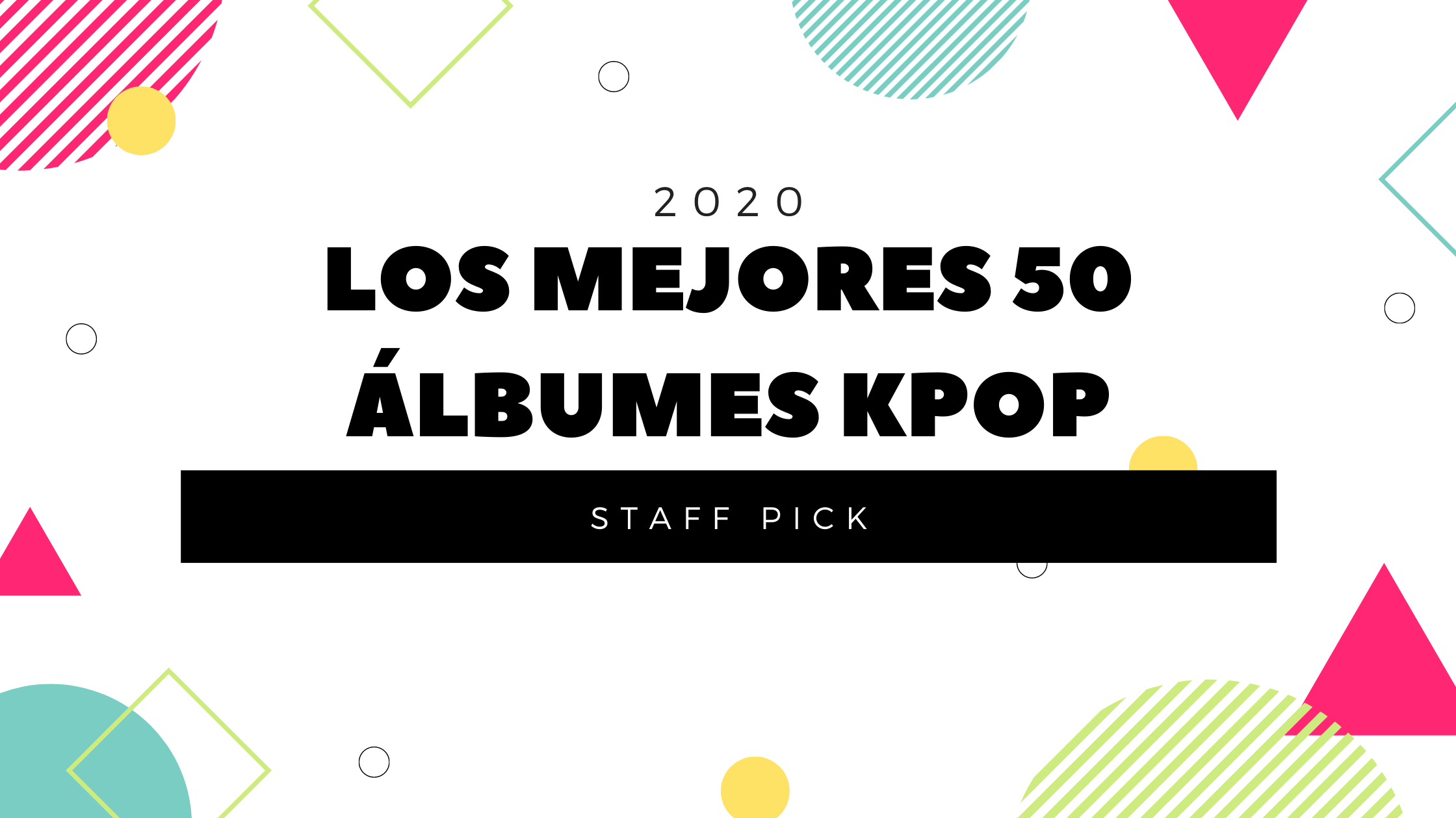 Los mejores 50 álbumes Kpop del 2020 Nunas Nation