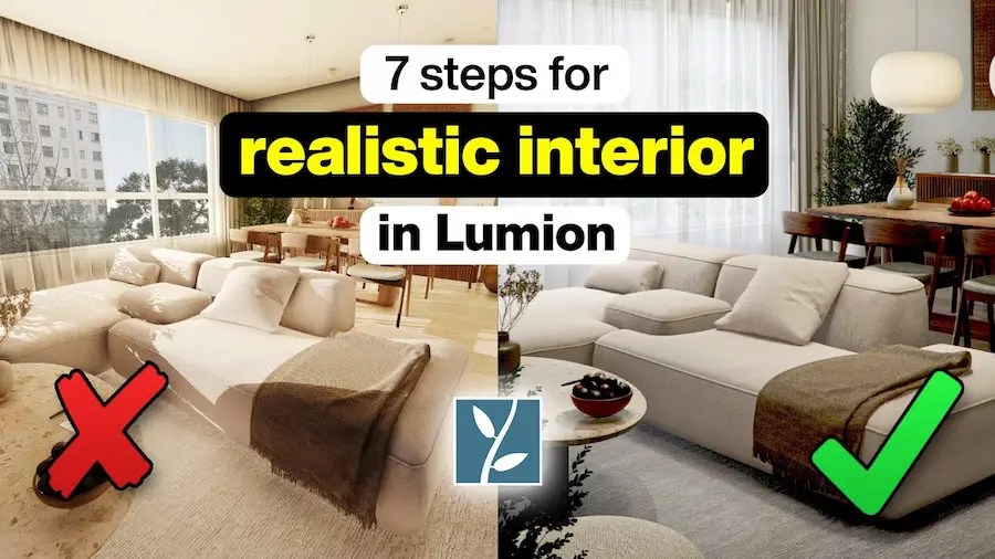 7 Steps for a REALISTIC INTERIOR Render in Lumion Nuno Silva 3D Artist