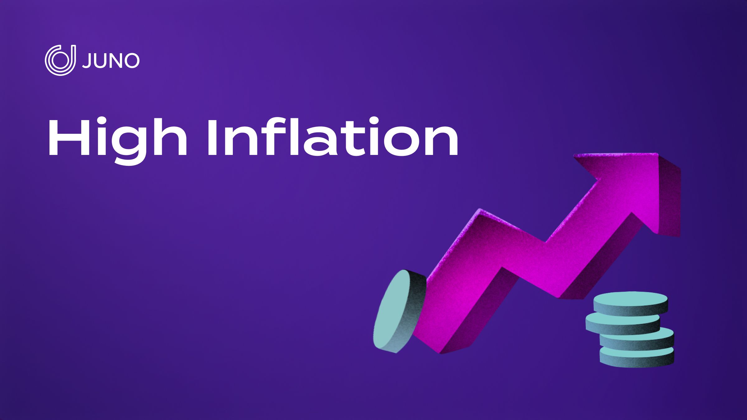Juno High inflation in the US and why should you care