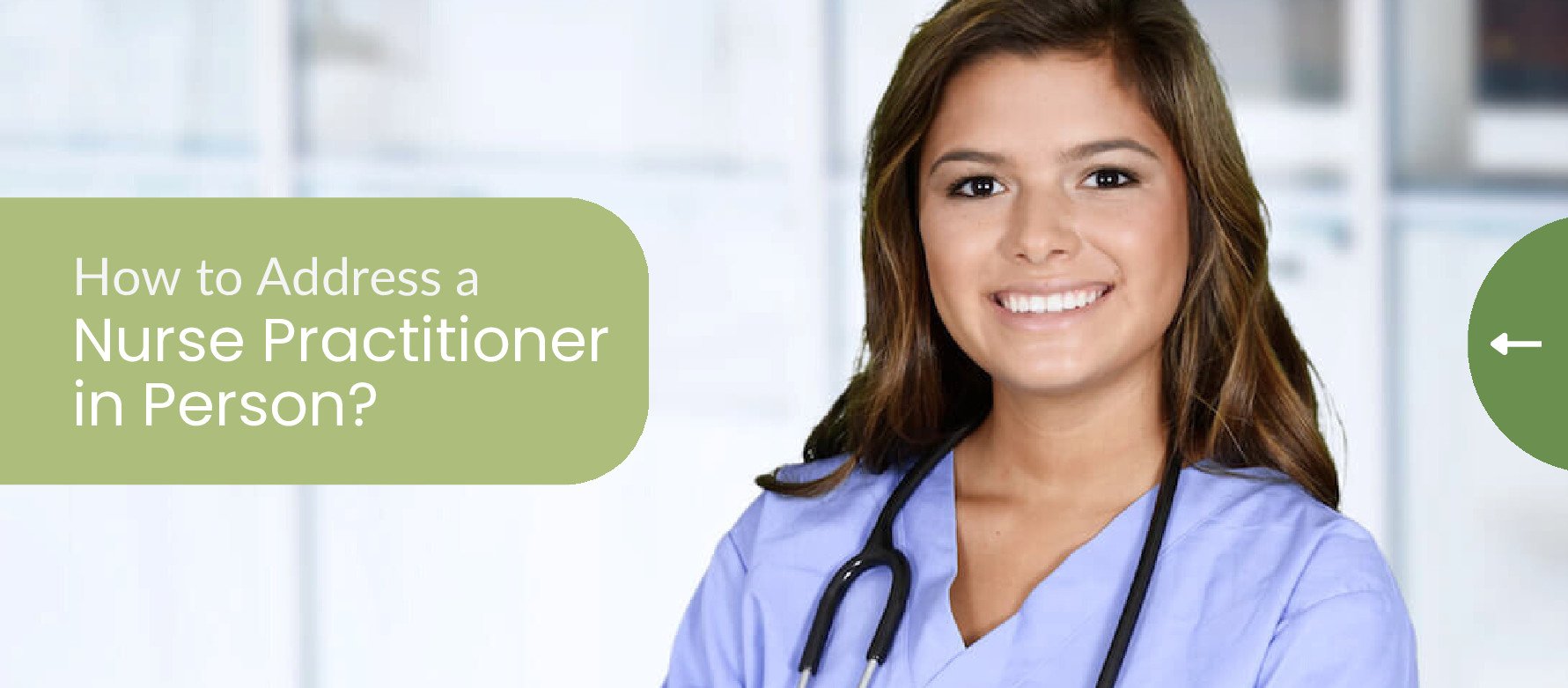 How to Address a Nurse Practitioner in Person? Nurse Practitioner