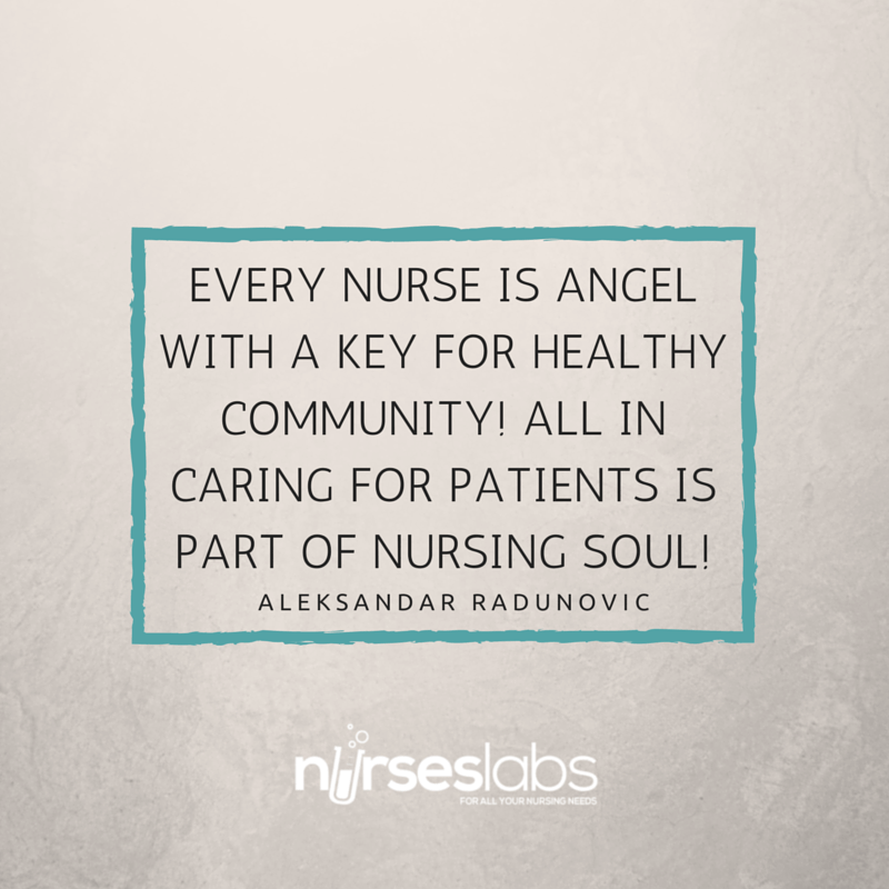 45 Nursing Quotes to Inspire You to Greatness Nurseslabs
