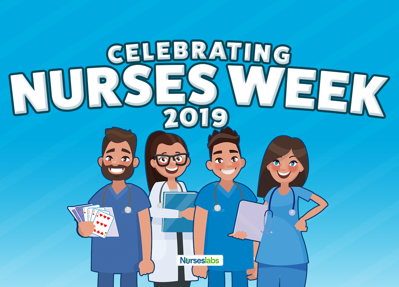Nurses Week 2019 Celebrating Nurses and Nursing Nurseslabs