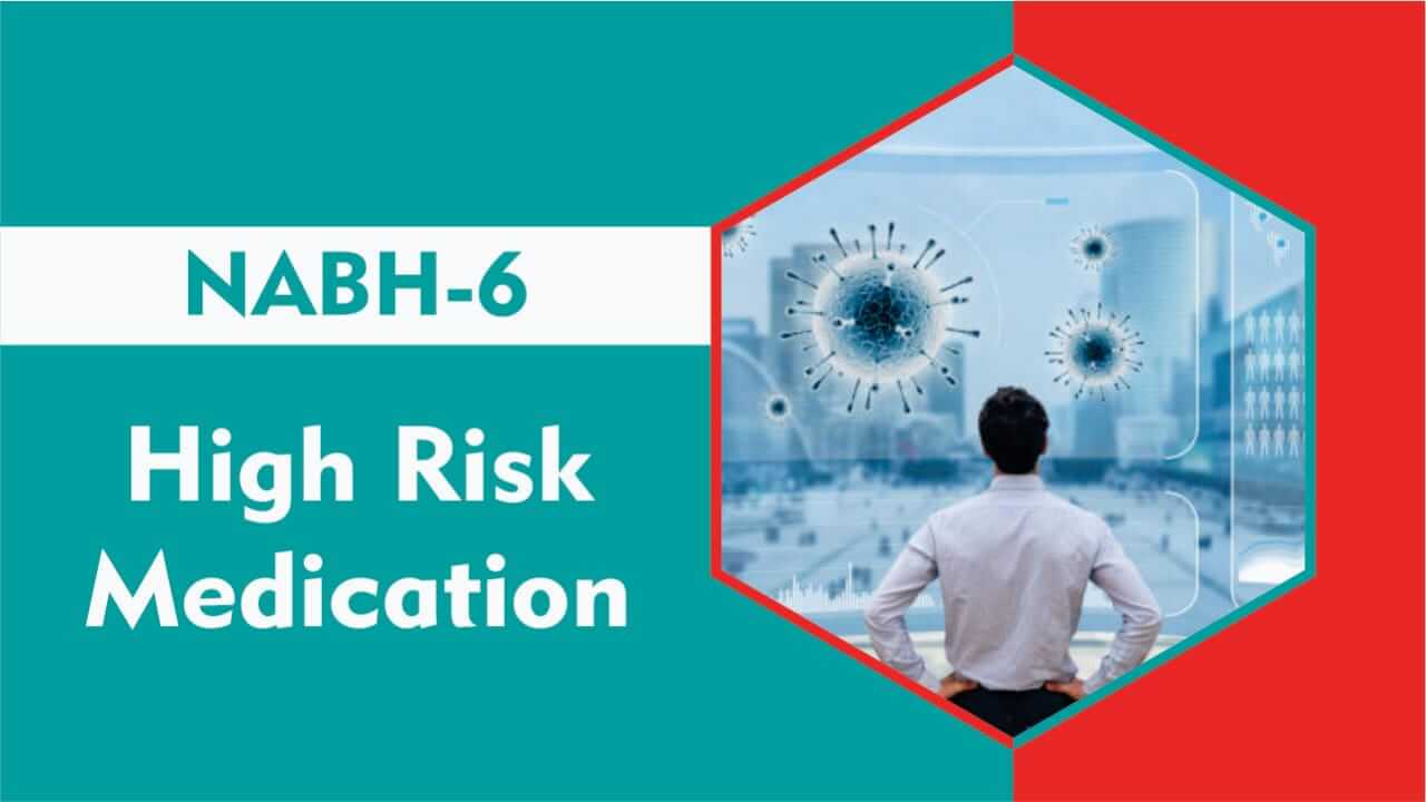 NABH 6 High Risk Medication Nursing Career Club