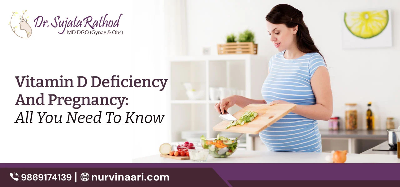 Vitamin D Deficiency and Pregnancy All You Need to Know Tips By