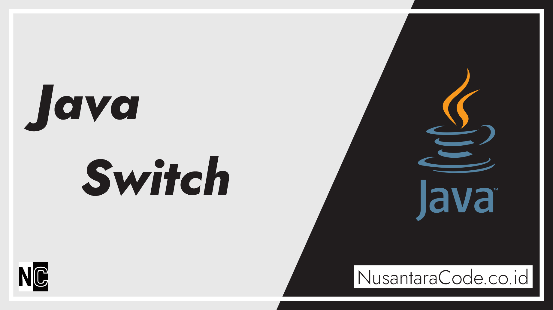 Java Switch Blog Nusantara Code