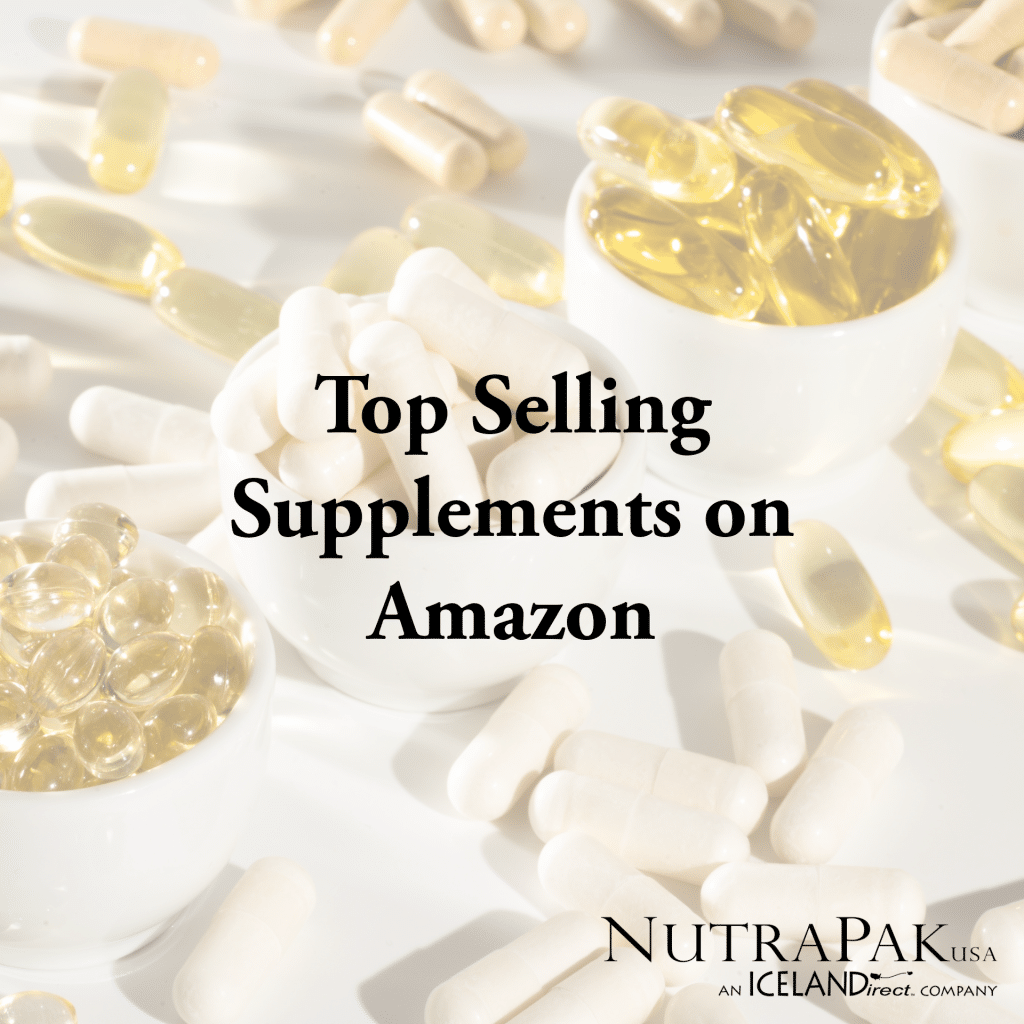 What are the Top Selling Supplements on Amazon? NutraPak USA