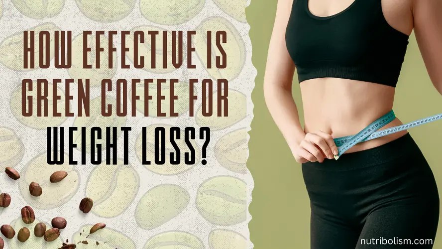 Green Coffee for Weight Loss Does it Help Reduce Belly Fat?