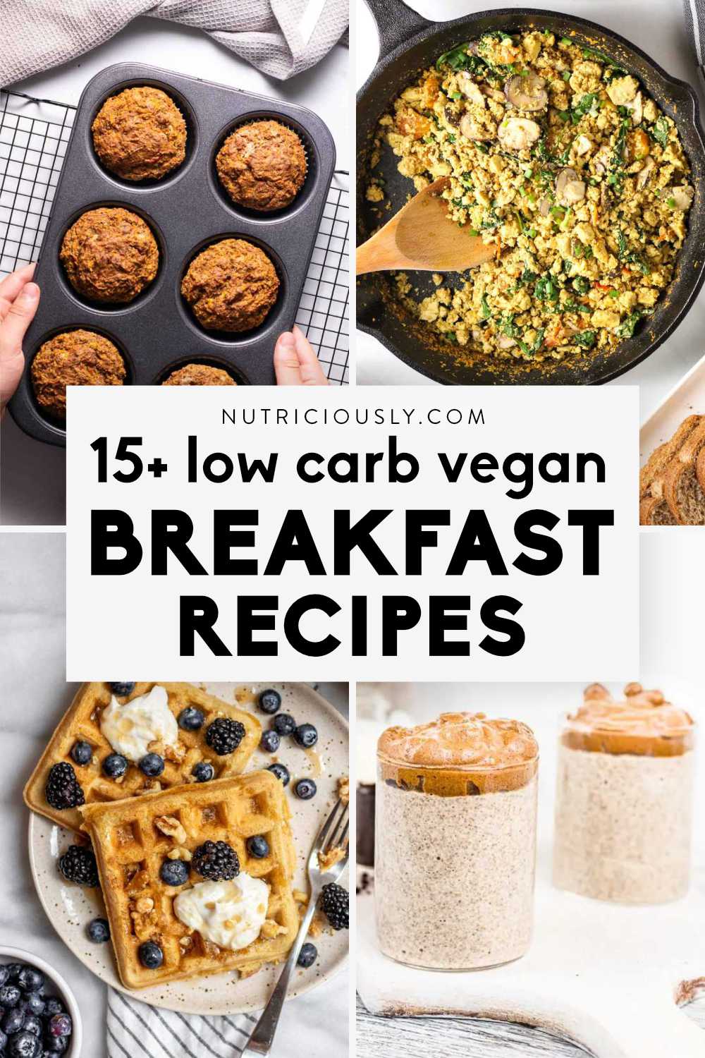 18 LowCarb Vegan Breakfast Recipes (So Tasty!) Nutriciously