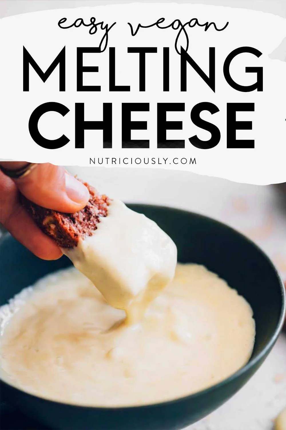 Healthy Vegan Melting Cheese Nutriciously
