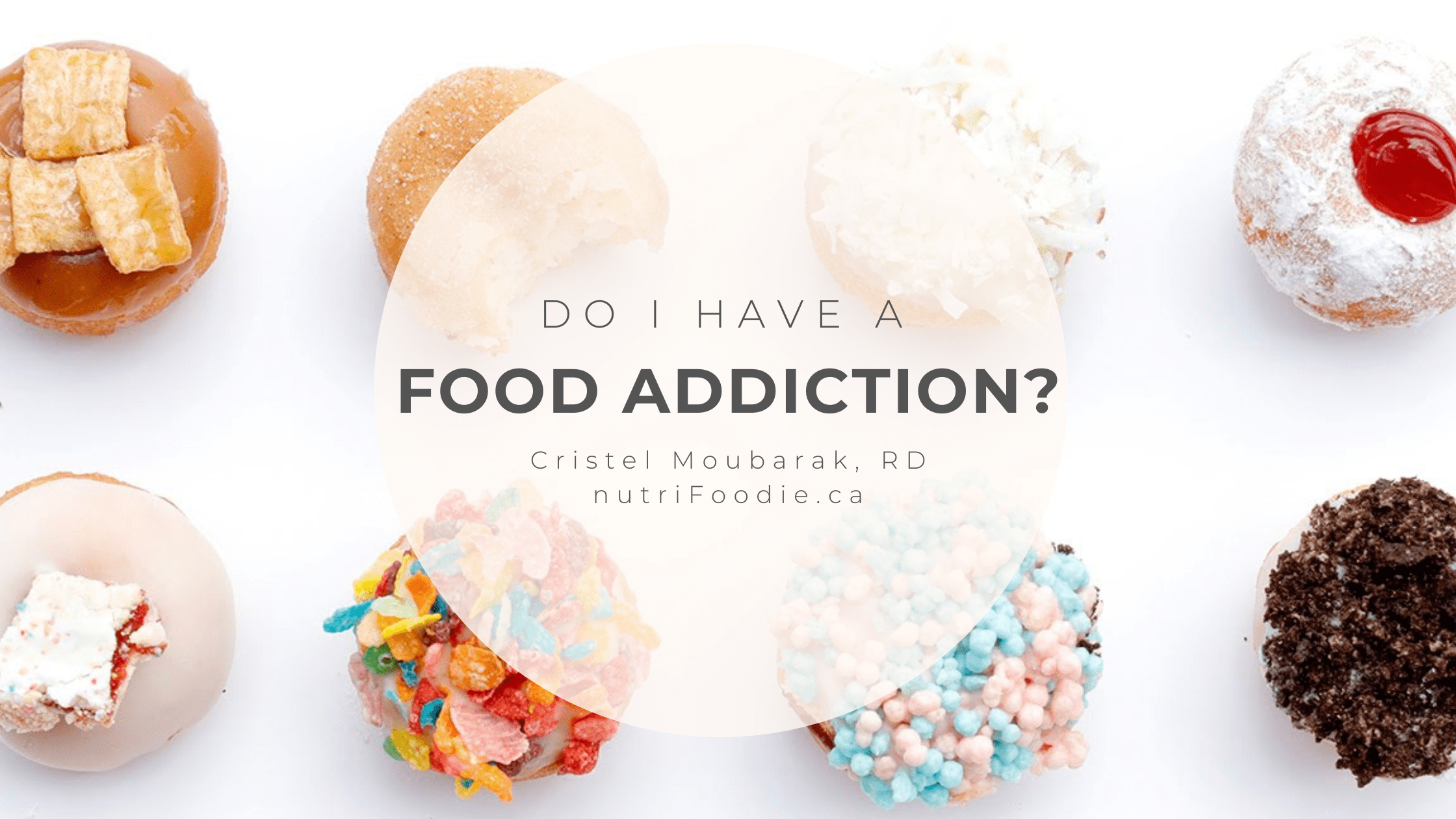 Do I Have a Food Addiction? nutriFoodie