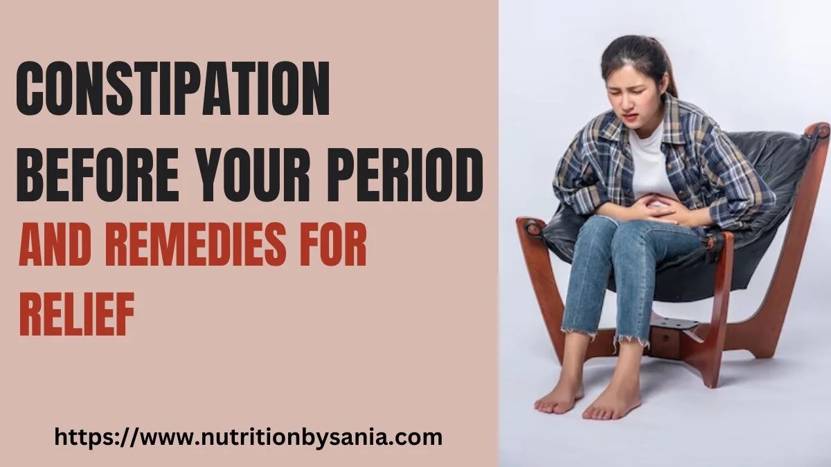 Constipation Before Your Period Causes & Natural Remedies Nutrition
