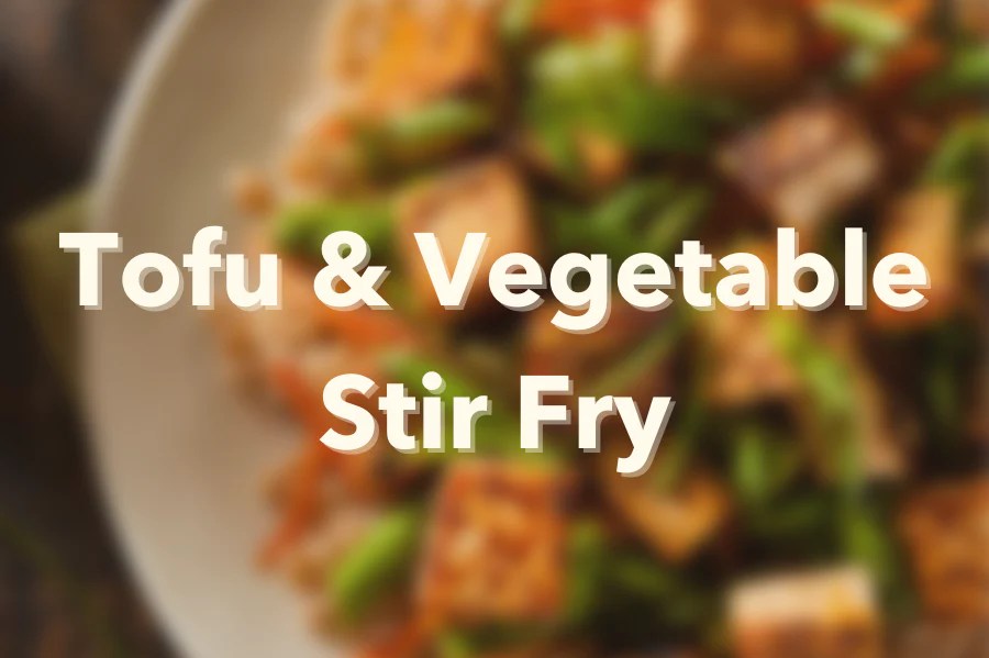 Tofu & Vegetable Stir Fry Nutrition For Longevity Meal Delivery