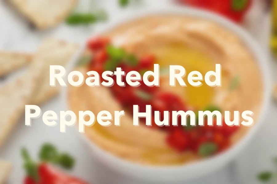 Roasted Red Pepper Hummus! Nutrition For Longevity Meal Delivery