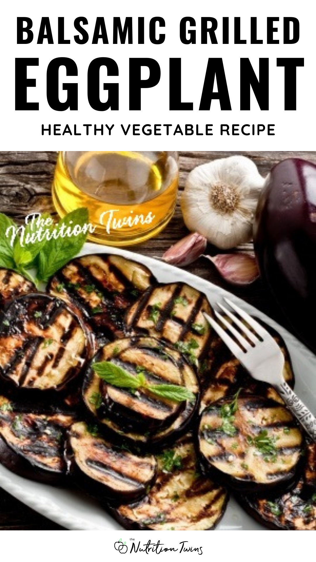 Balsamic Grilled Eggplant Nutrition Twins