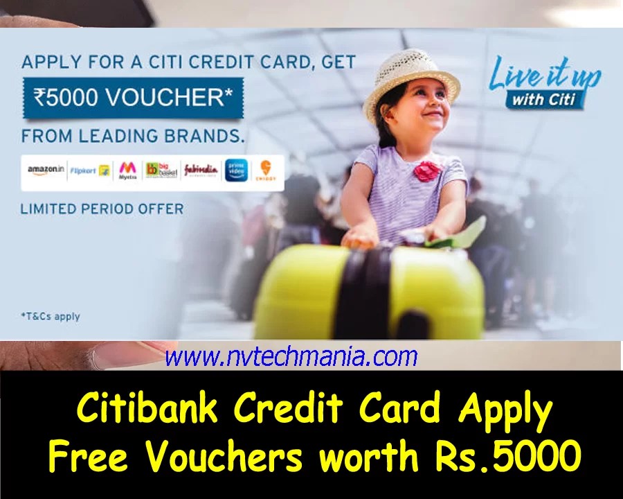 Apply for CitiBank Credit Card Get ₹5000 Amazon / Flipkart Vouchers