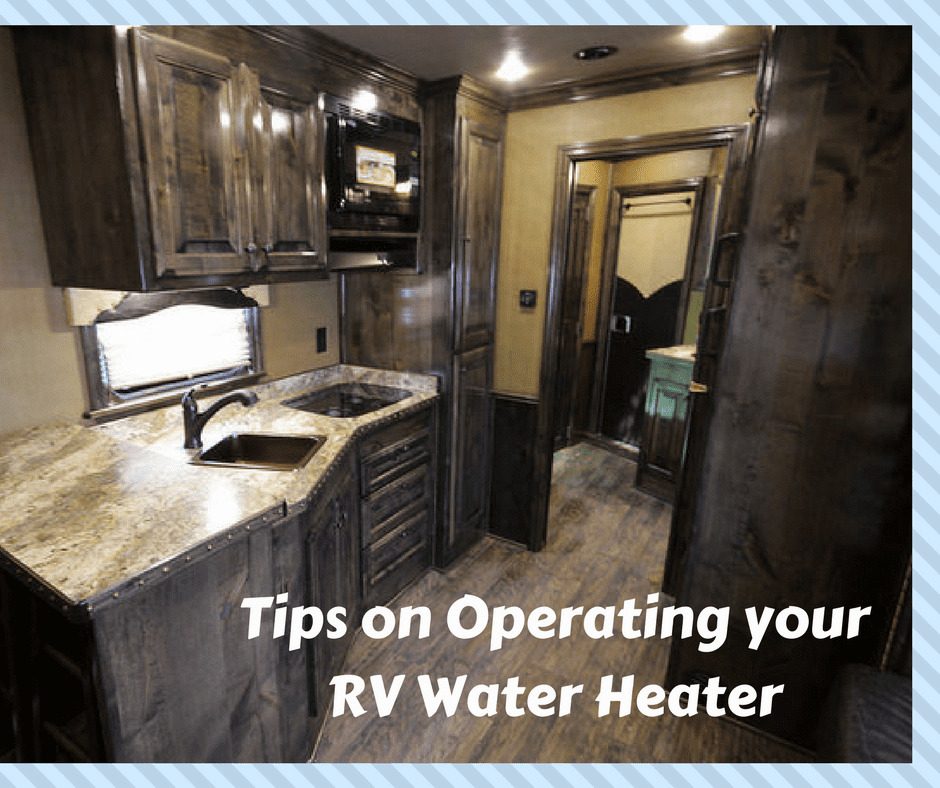 How to Use the RV Water Heater Properly