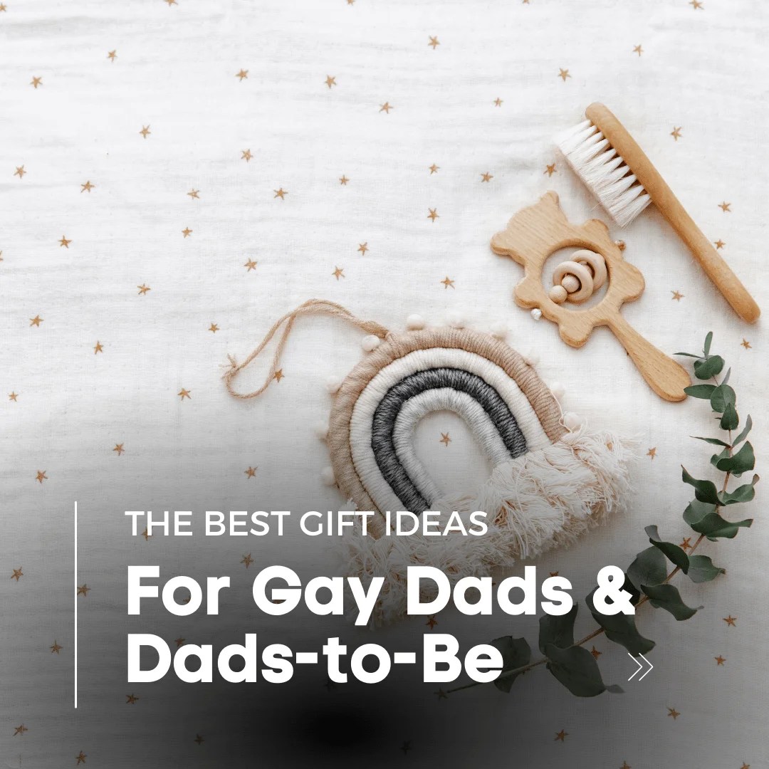 Thoughtful Gift Ideas for Gay Dads and Dadstobe!