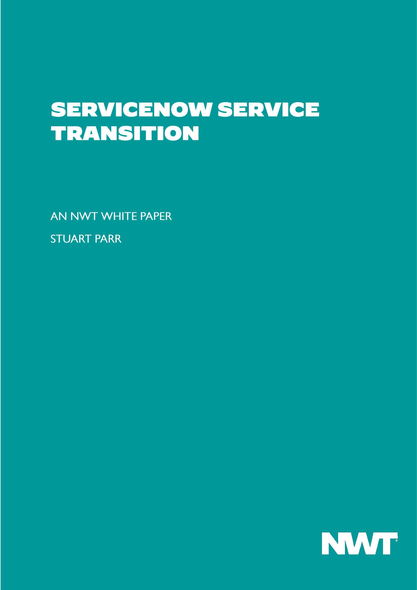 ServiceNow Transition White Paper NewWorldTech NWT