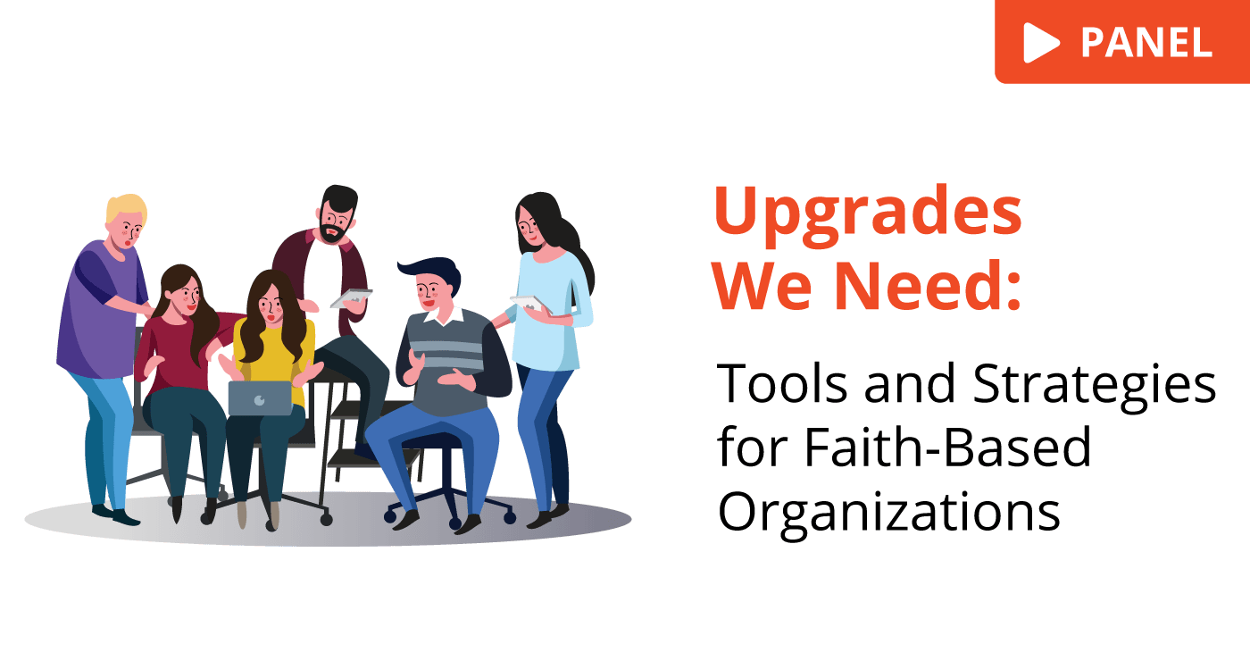 Upgrades We Need Tools and Strategies for FaithBased Organizations