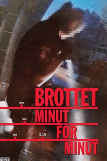 Brottet minut för minut