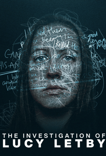 The Investigation of Lucy Letby