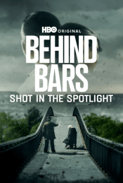 Behind Bars: Shot in the Spotlight