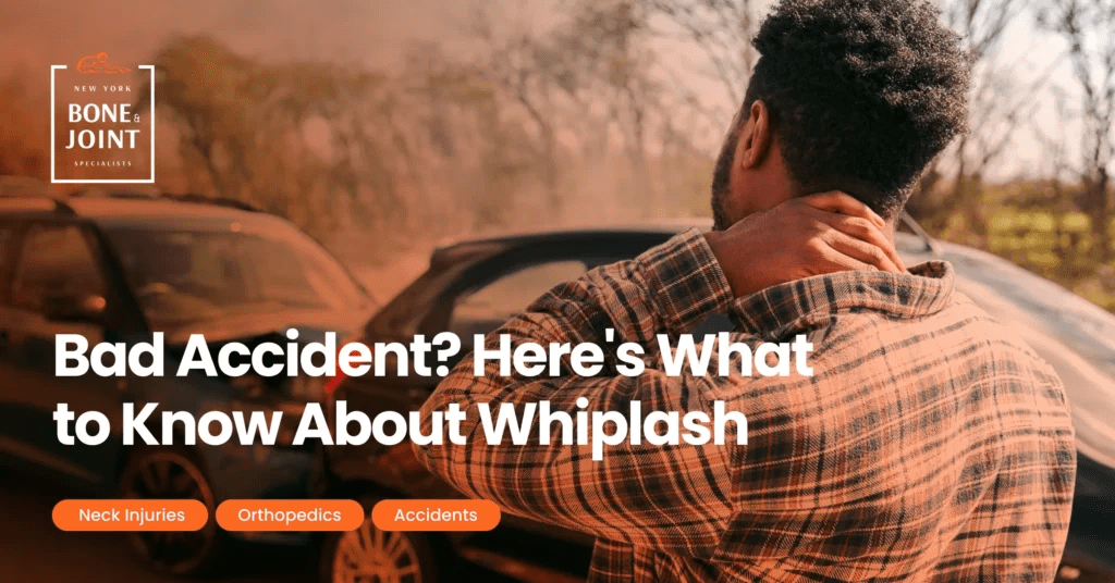 Bad Accident? Here’s What to Know About Whiplash New York Bone