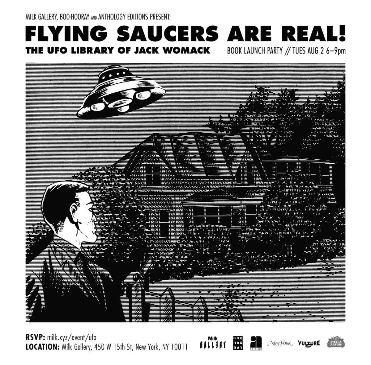 Flying Saucers Are Real Opening ReceptionTuesday August 2nd NYCPlugged