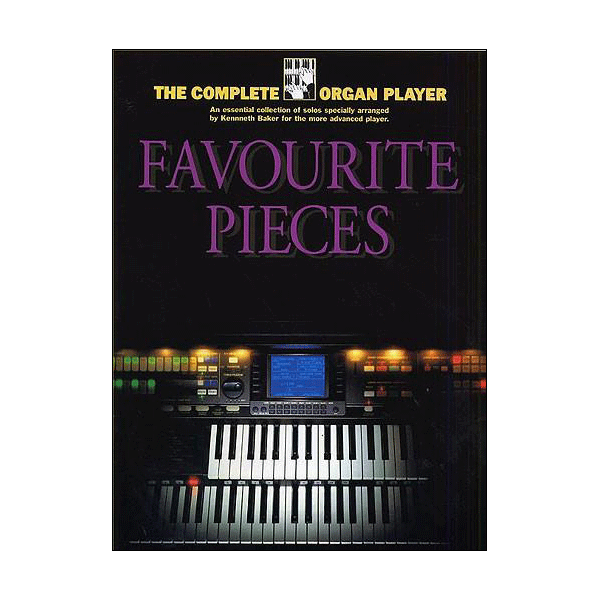 The Complete Organ Player Favourite Organ Pieces Nylund & Son