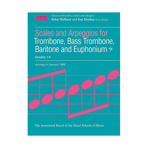 Scales and Arpeggios for Trombone Grades 18 Nylund & Son