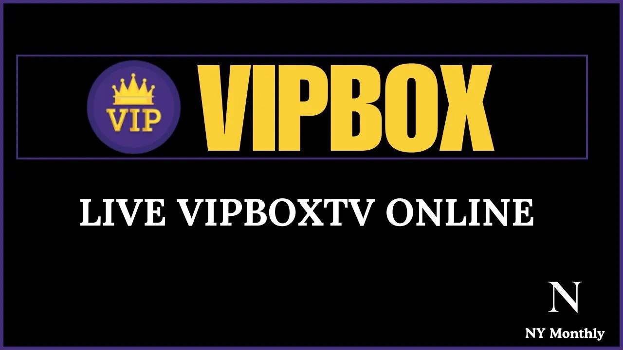 VIPBox Streaming Best Sites for Live Sports Without Cost!