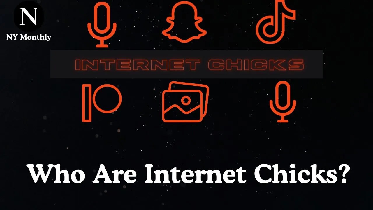 Chicks Redefining Online Trends and Culture in 2025 NY Monthly(04)