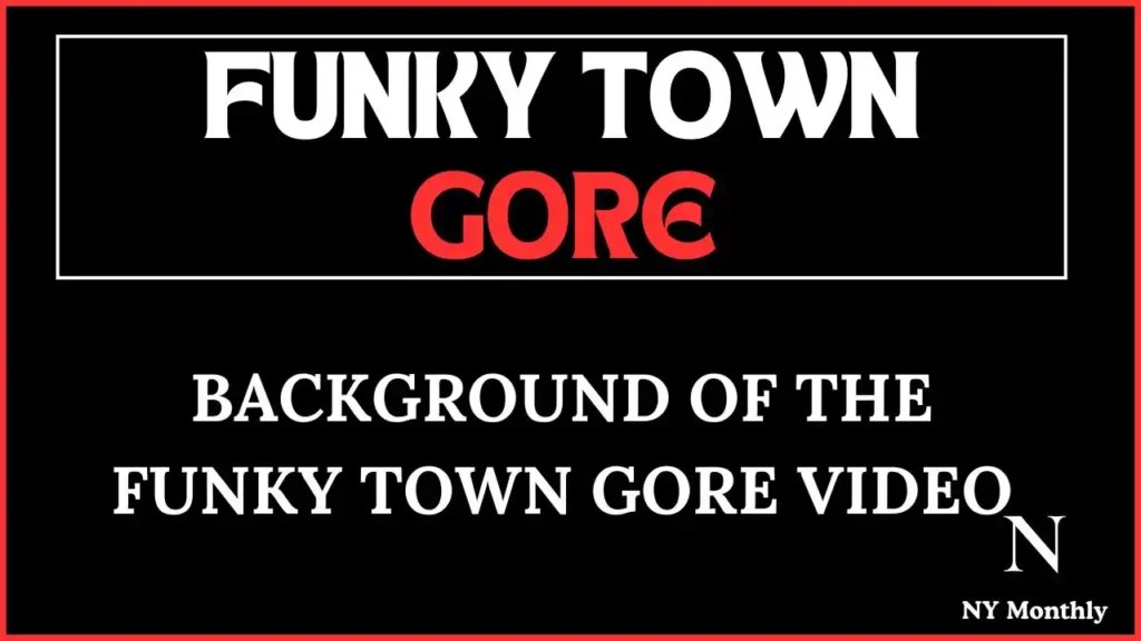 Funky Town Gore The Disturbing Story Behind the Notorious Video(02)