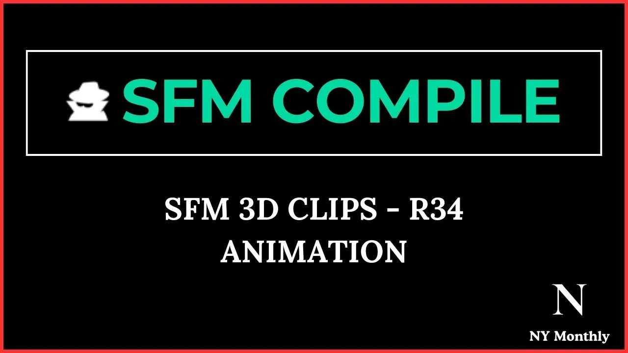 SFM Compile Made Easy Unlock Perfect Models and Animations Today NY