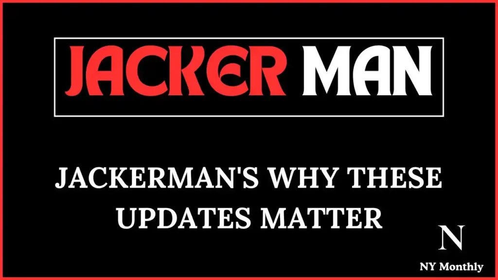 Jackerman Latest Updates That Are Changing Everything in 2025(02)