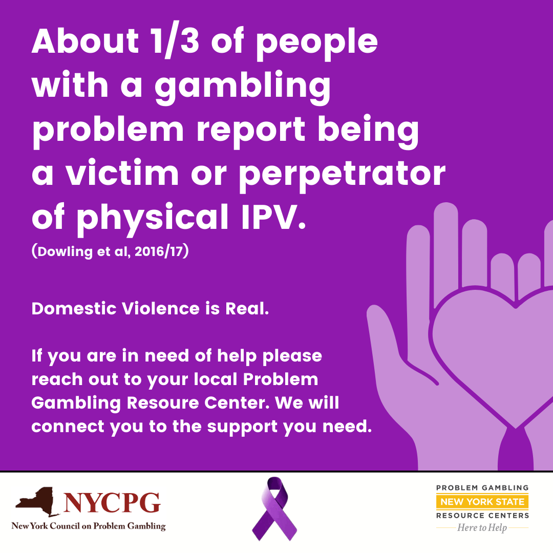 Problem Gambling and Domestic Violence Problem Gambling Resource Centers