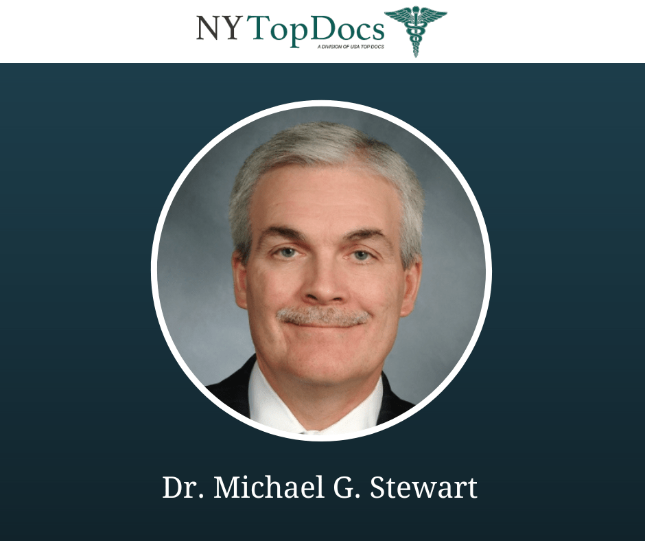 NY Top Docs Presents Reviewed and Approved 2022 Top Doctor, Michael G. Stewart, MD