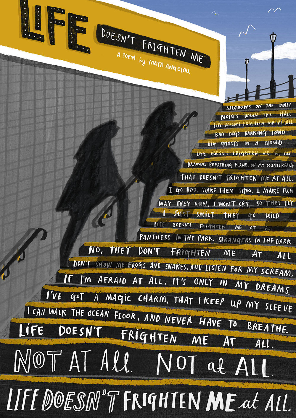 Life Doesn't Frighten Me At All NY Writers