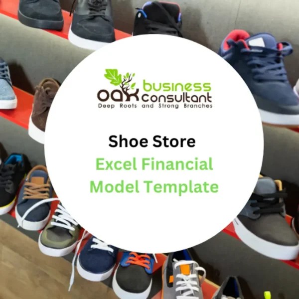 Shoe Store Excel Financial Model Template Oak Business Consultant