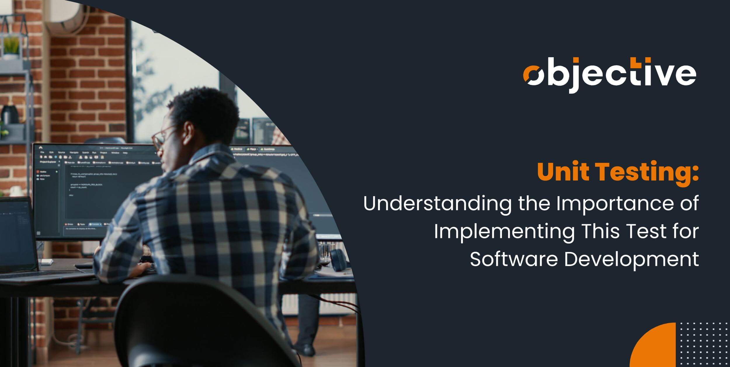 Unit Testing How It Works, How to Apply It, and Why It Matters?