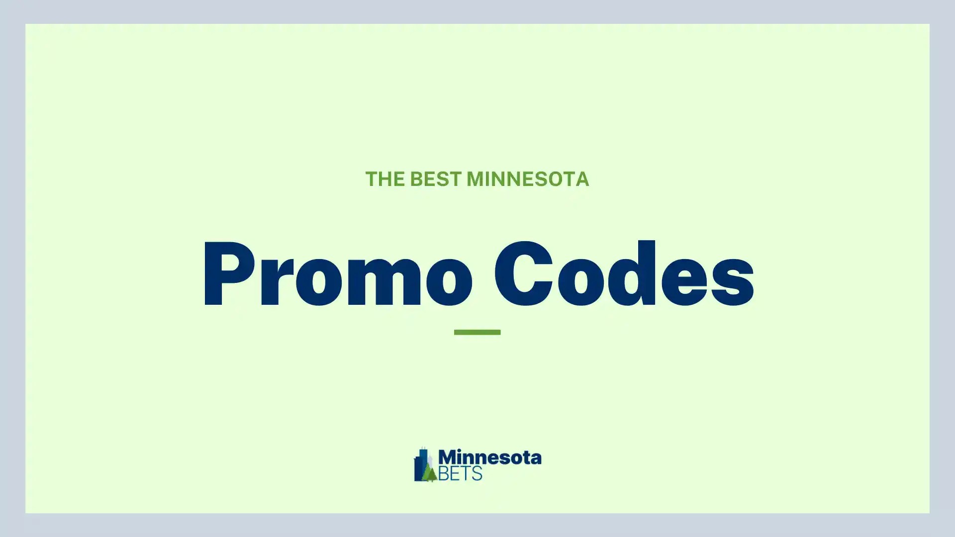 Best Minnesota Sportsbook Promos Ranked for 2024 Launch